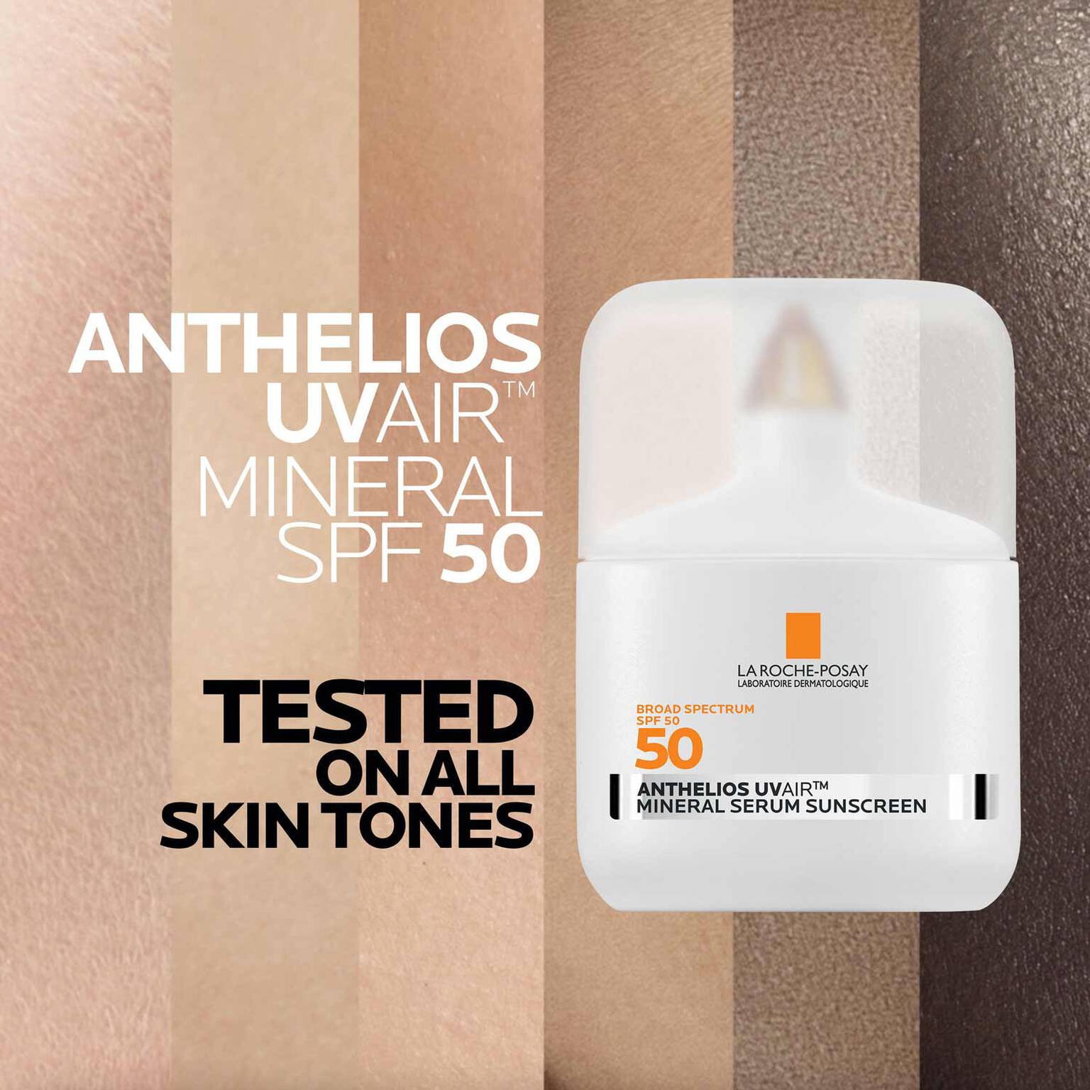 anthelios-uvairtm-spf-50-mineral-serum-sunscreen-h3 09-UVAIRMineral_all-skin-tones-1500.jpg