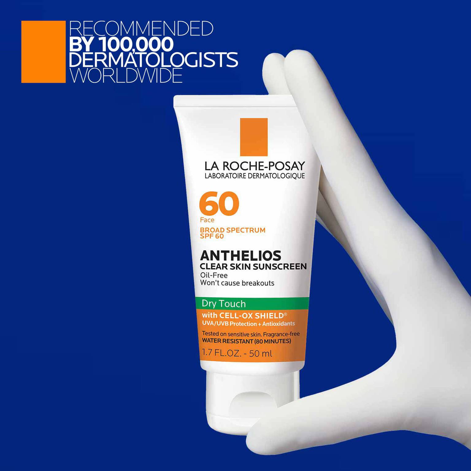anthelios-clear-skin-oil-free-sunscreen-spf-60-j7 LaRochePosay-Product-Anthelios-Anth-60-Dry-Touch-US-T-50ml-3606000430488-Proendorsement_Rev.jpg