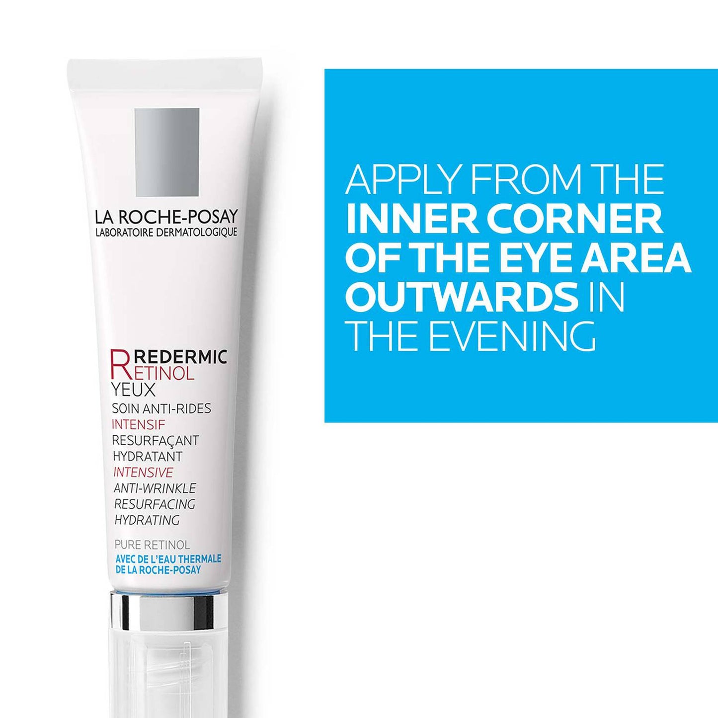 redermic-r-retinol-eye-cream-t4 LaRochePosay-Product-Retinol-Redermic-Retinol-Eyes-15ml-3337872414039-ATFKeyBenefits_REV2-1500x1500.jpg
