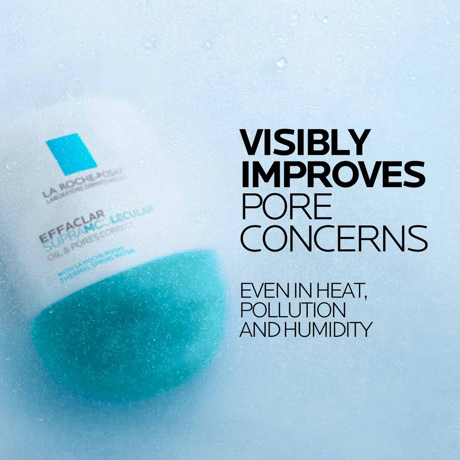 effaclar-supramolecular-oil-and-pores-correct-mattifying-moisturizer-b9 Supramolecular-Moisturizer_D2C-ATF-Efficacy_1500x1500.jpg